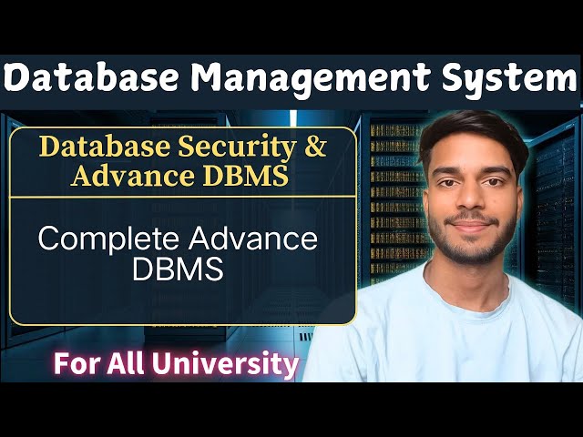 7.2 Complete Advance DBMS 
