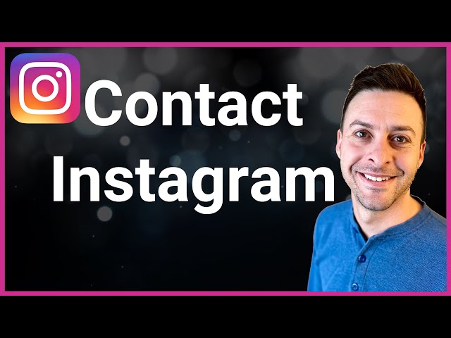 How To EASILY Contact Instagram Customer Service