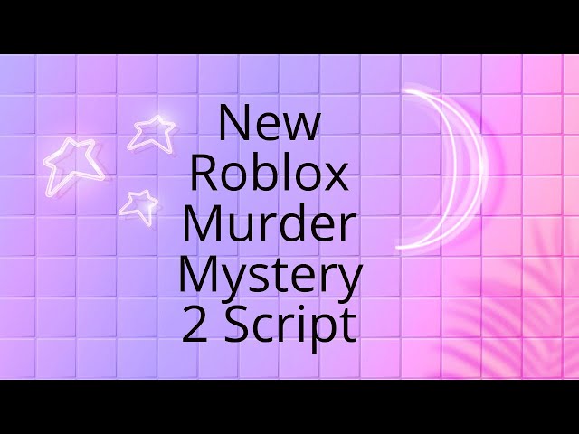 Roblox MM2 Script
