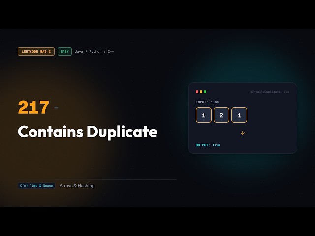 Bài 2 - 217. Contains Duplicate