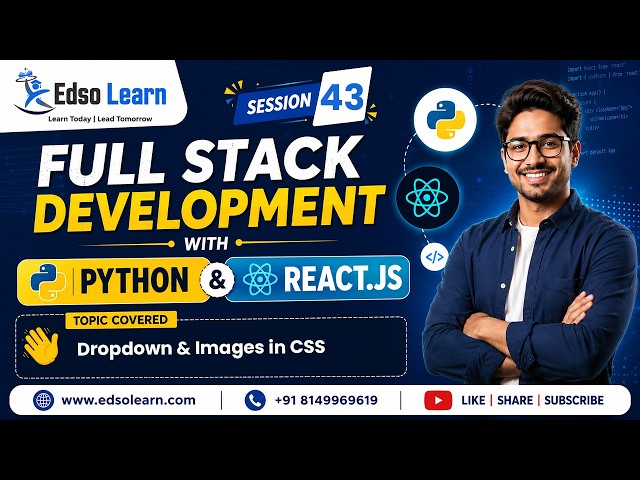 Dropdown & Images in CSS | Session 43 | Edso Learn