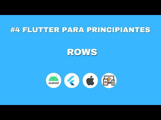 Flutter para principiantes #4 | Rows