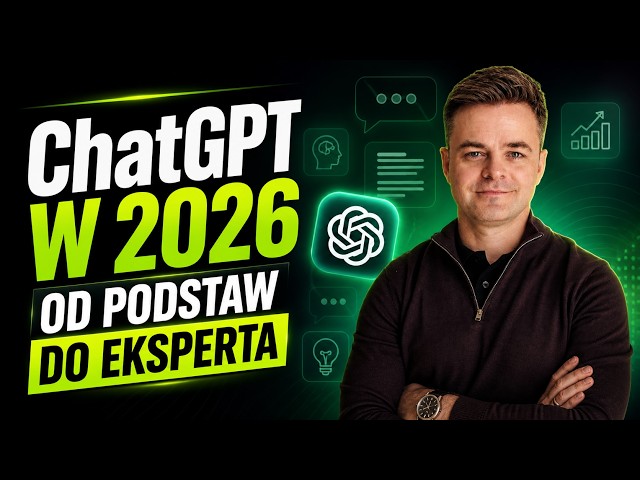 ChatGPT od podstaw w 2h [2026]