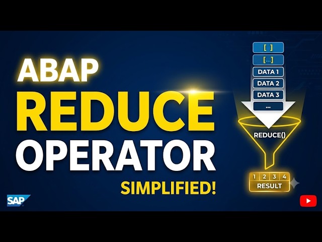 ABAP REDUCE Operator Explained | Complete Tutorial | Modern ABAP