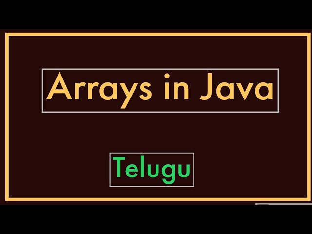Arrays in Java || Telugu