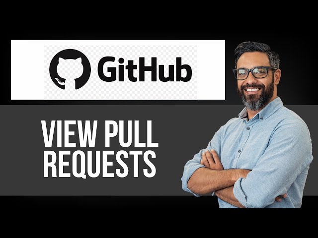 How to View Your Pull Requests on Github — Step by Step GitHub Tutorial