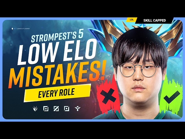 Strompest's 5 Low Elo Mistakes to AVOID for EVERY Role! - League of Legends