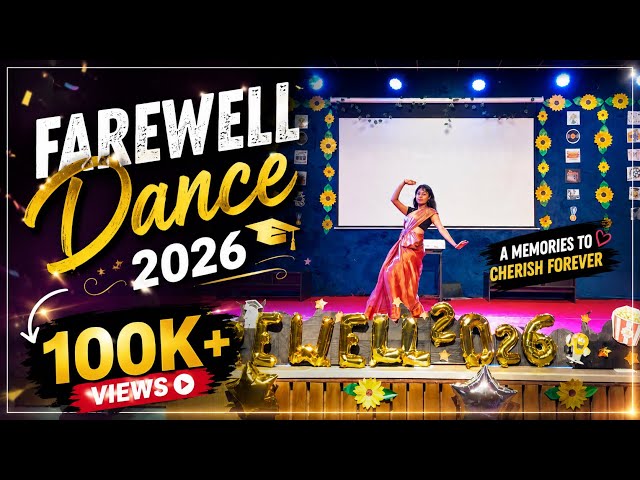 FAREWELL DANCE PERFORMANCE, 2026, THANK YOU FOR 50K VIEWS