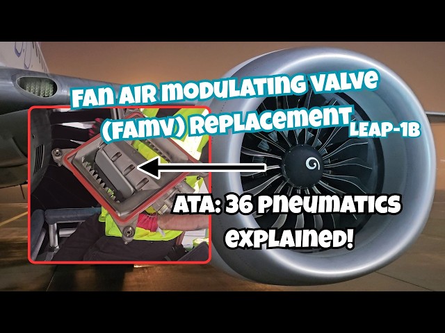 B737-8 -  Fan Air Modulating Valve replacement + pneumatic system explained!