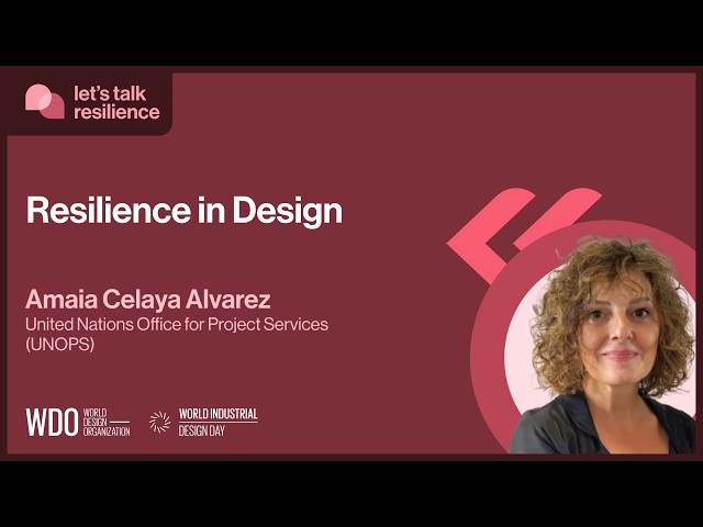 let's talk resilience | Resilience in Design with Amaia Celaya Alvarez