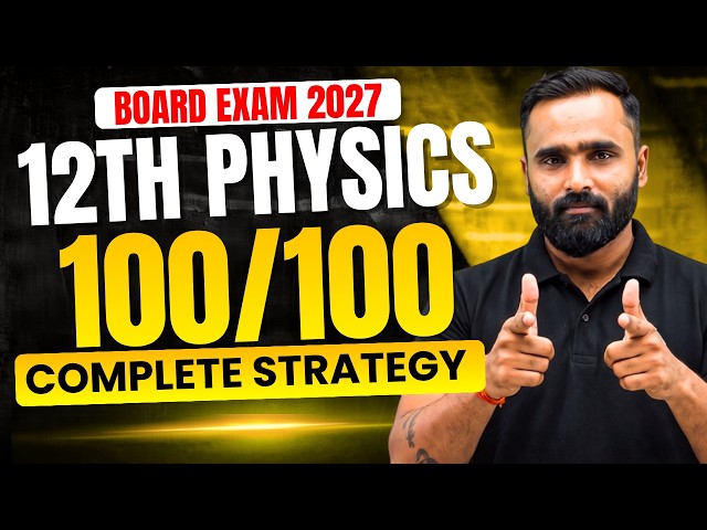 100/100 in 12th Physics |Board Exam 2027 |Pradeep Giri Sir