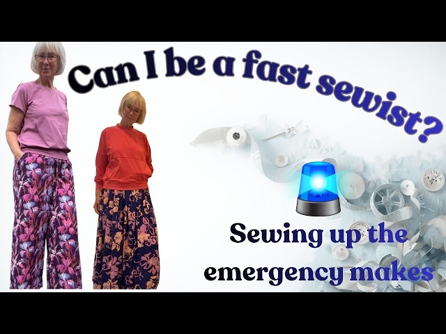 Can I be a fast sewist? Emergency makes update