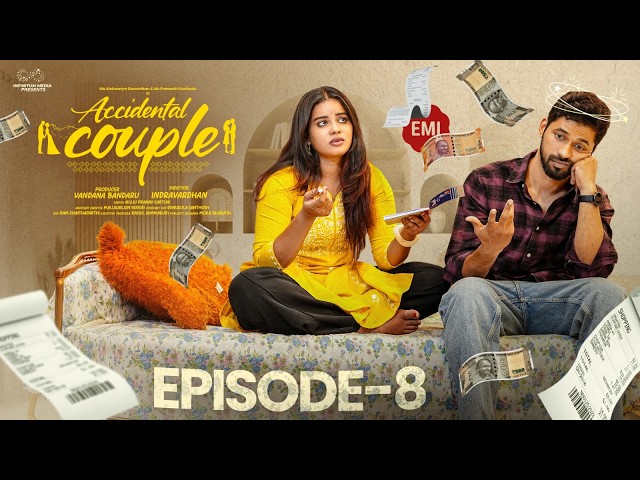 Accidental Couple | Episode - 8 | Aishwarya | Praneeth Karikadu | Telugu Web Series | InfinitumMedia
