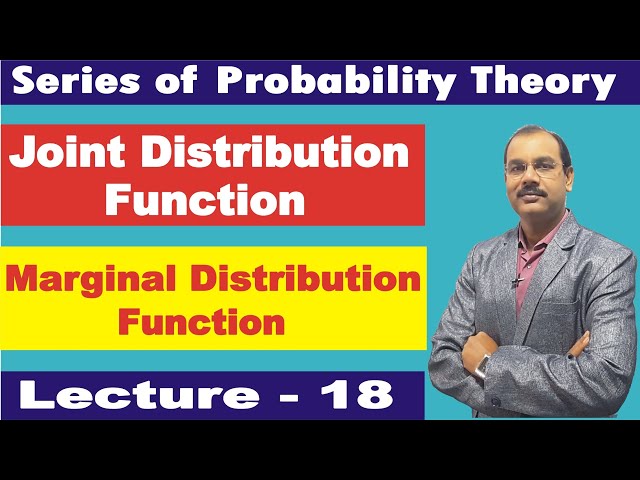 Joint Distribution and Marginal Distribution Function [ Probability Theory ] Lecture-18
