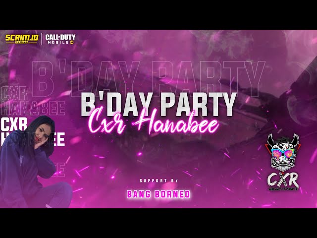BIRTHDAY PARTY  CXR HANABEE | Battle royale  Call of duty mobile