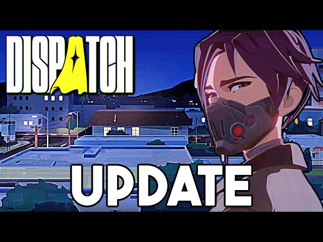 Dispatch NEW MAJOR UPDATE (AdHoc Studio)