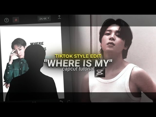 "WHERE IS MY" - KPOP TIKTOK TREND CAPCUT TUTORIAL | BTS | TRENDING | VIRAL | JIMIN PARK | EDIT | CC