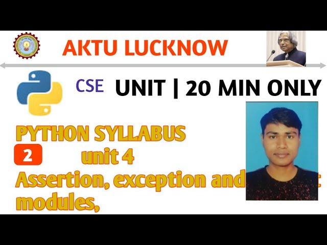 Python unit 4 aktu cse semester 4 | Assertion exceptions | Modules importing | 20 min gadgtesteach