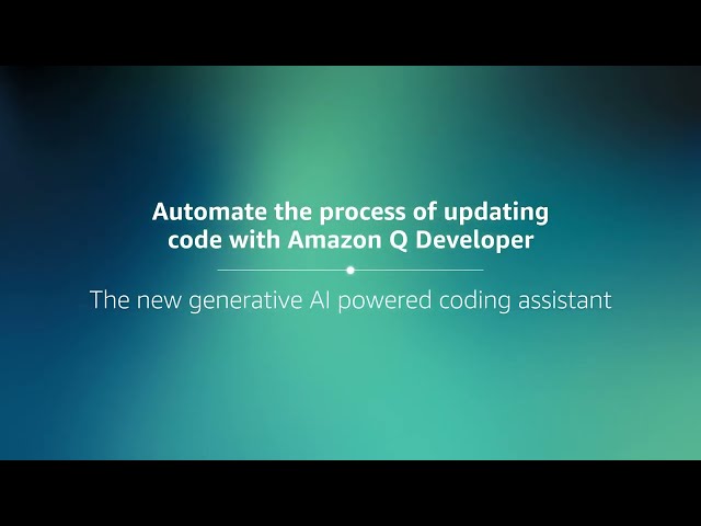 Upgrade a Java App with Amazon Q Developer Agent for Code Transformation  | Amazon Web Services