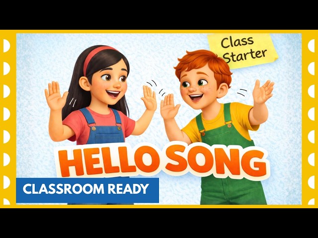 Preschool & Kindergarten Hello Song with Actions 🌞👋  | Circle Time Starter | Perfect Class Starter