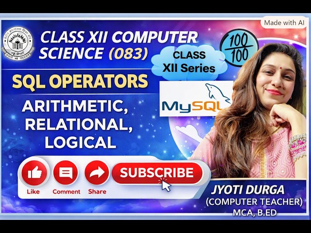LEARN SQL ARITHMETIC, RELATIONAL & LOGICAL OPERATORS | SQL OPERATORS | CLASS 12 | COMPUTERSCIENCE