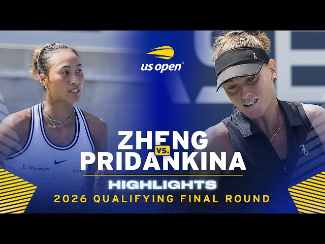 Qinwen Zheng vs. Elena Pridankina Highlights | 2026 US Open Qualifying Final Round