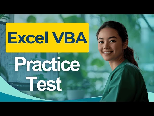Excel VBA Practice Test 2026 Excel Visual Basic for Applications Automation Programming Course