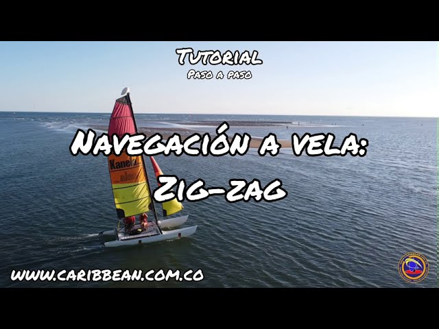 tutorial navegación a vela: zig zag. Navegar en contra del viento