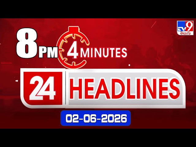 4 Minutes 24 Headlines | 8 PM | 02-06-2026 - TV9