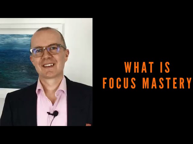 What is Focus Mastery