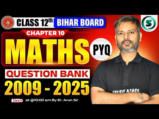 Math Class 12 Chapter 10 PYQ | Math Class 12 Chapter 10 Objective Bihar Board | Er. Arun Sir