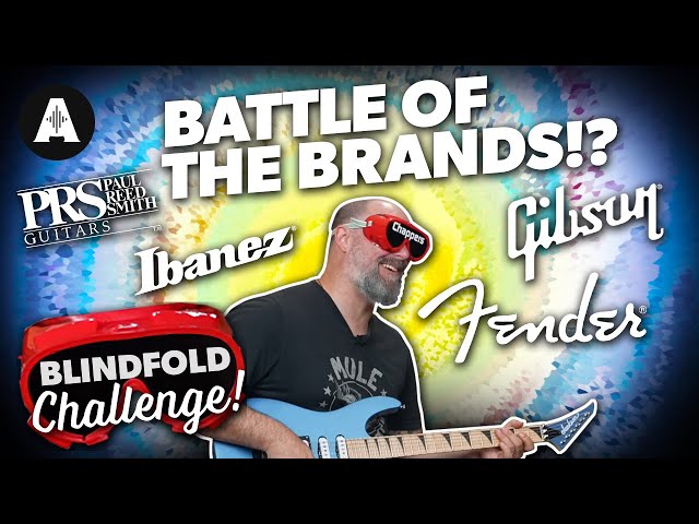 Which Guitar Brand Will Chappers Choose!? - Blindfold Battle of the Brands Challenge!