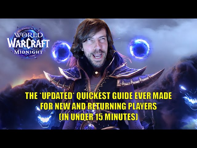 New / Returning Players Guide to WoW Midnight in under 15 minutes