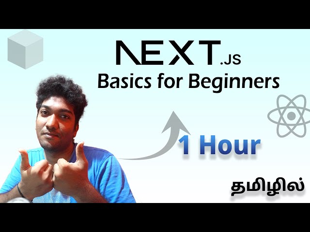 Next.js for Beginners in Tamil | Complete Next.js Tutorial for Web Development