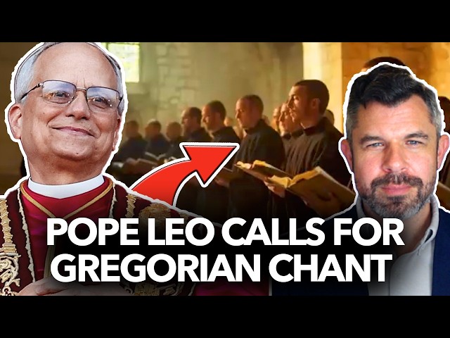 Pope Leo Calls for Gregorian Latin Chant - Dr. Taylor Marshall