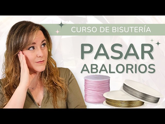 🧵Guía definitiva para ENFILAR abalorios | TODOS mis trucos