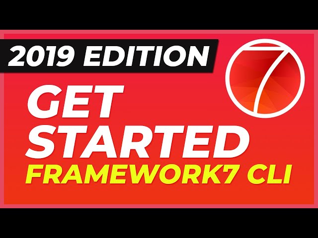 Get Started with Framework7 in 2019 using CLI Tutorial