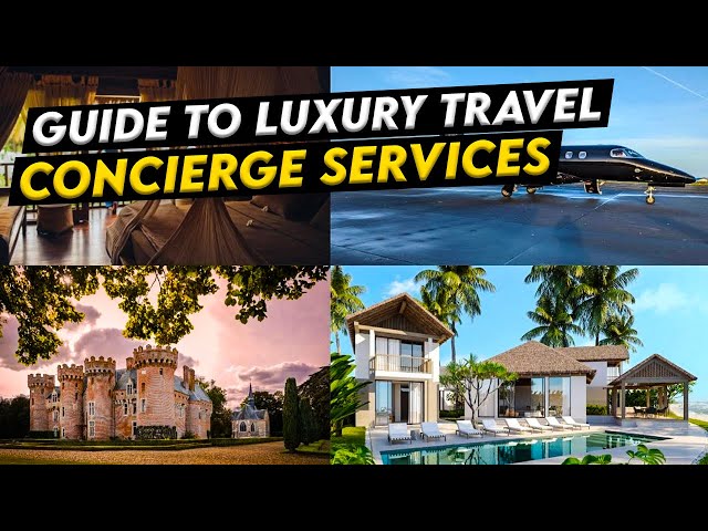 A Guide to Luxury Travel Concierge Services