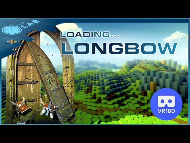 3D VR180 - LONGBOW  - The Lab - SteamVR Game - Video Production VR
