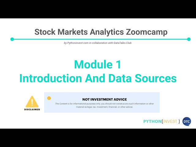 [Stock Market Analytics Zoomcamp 2026] Module1 "Introduction and Data Sources"