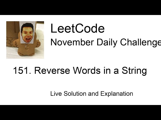 Daily Leetcode #957: Nov 13, 2022 - 151. Reverse Words in a String