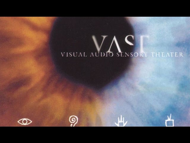 VAST - Visual Audio Sensory Theater  (Full Album) 1998