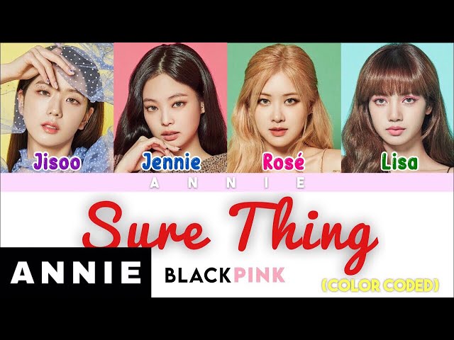 BLACKPINK - 'Sure Thing' Lyrics (Color Coded)