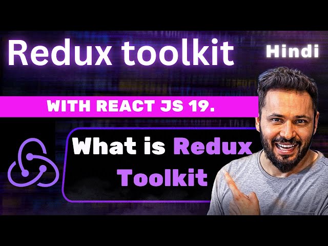 React and redux Toolkit tutorials in Hindi  #1 Introduction Why Redux Toolkit & Course Overview