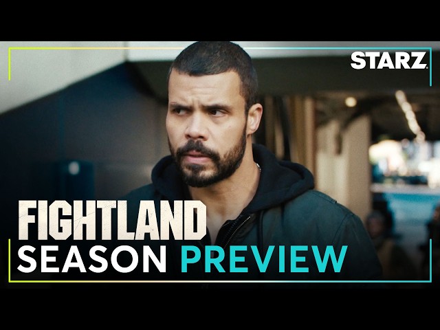 Fightland | Season Preview | STARZ