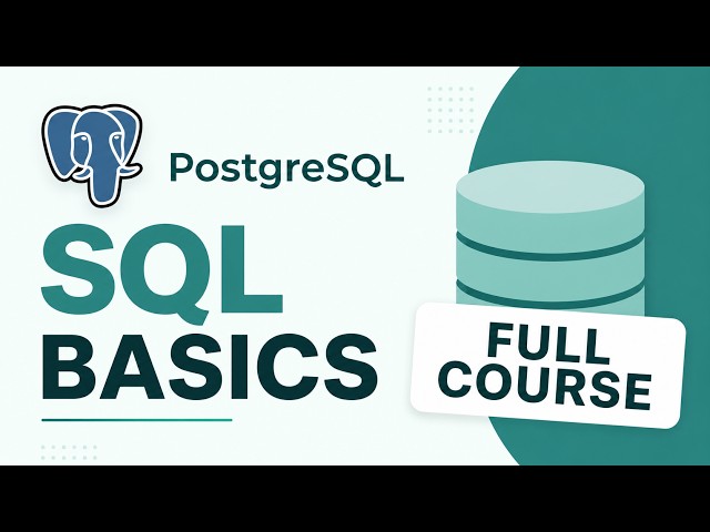 SQL for Beginners — PostgreSQL Crash Course