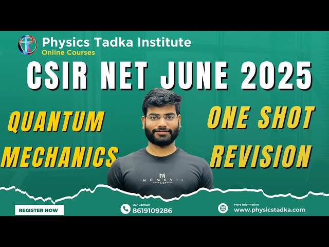 Quantum Mechanics One shot revision| Csir net june 2025 exam