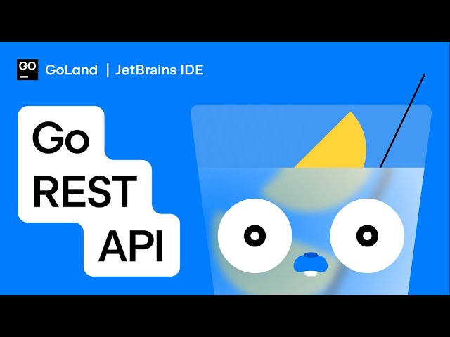 How to build a REST API with Go and Gin, with GoLand