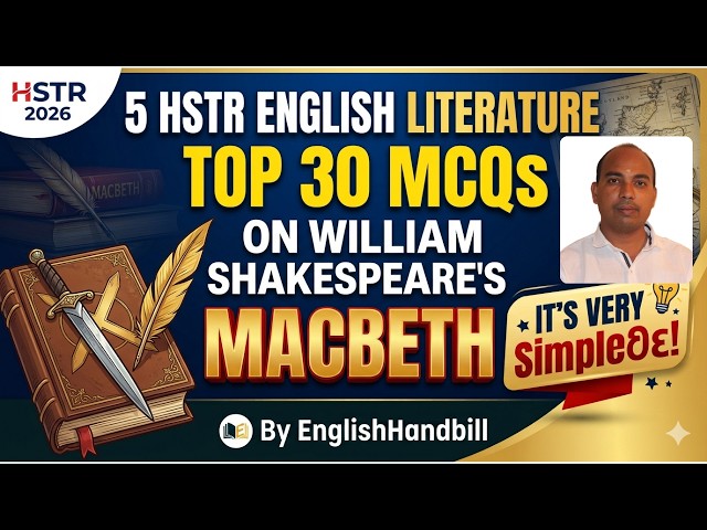 5 HSTR 2026 Macbeth MCQs | Top 30 Important MCQs with Answers | William Shakespeare | HSTR English