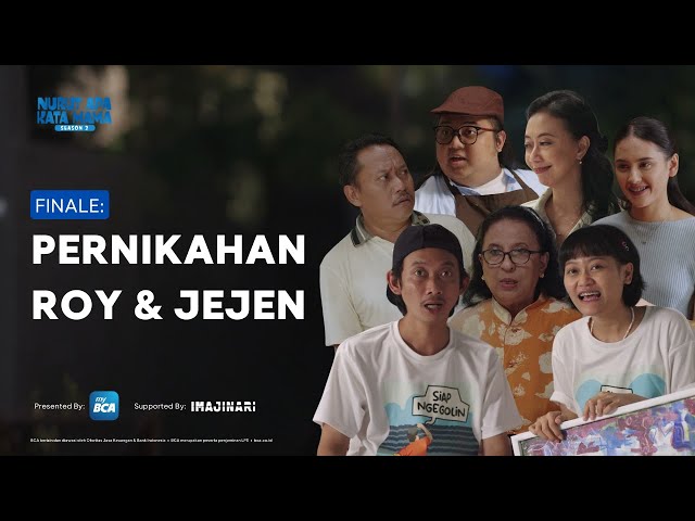 Nurut Apa Kata Mama Season 3 I Finale: Pernikahan Roy & Jejen